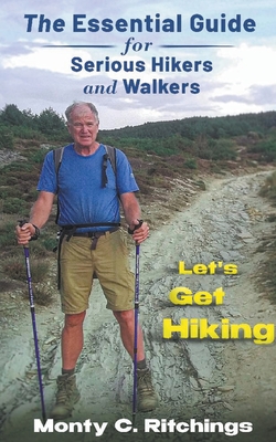 Let's Get Hiking - Monty Clayton Ritchings