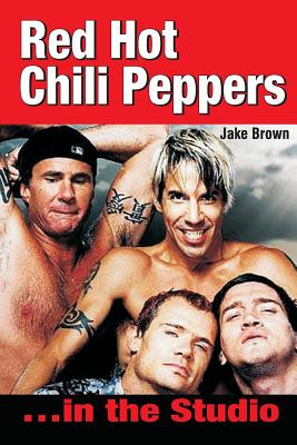 Red Hot Chili Peppers - Jake Brown