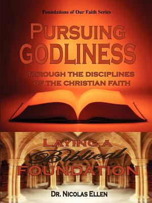Pursuing Godliness - Nicolas Ellen
