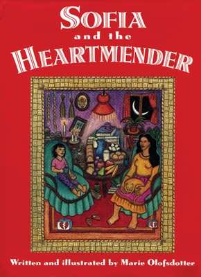 Sofia and the Heartmender - Marie Olofsdotter