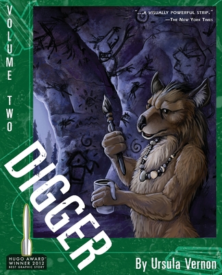 Digger: Volume 2 - Ursula Vernon