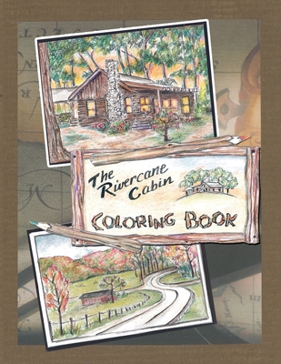 The Rivercane Cabin Coloring Book - Lynda Mclaughlin