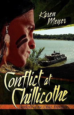 Conflict at Chillicothe - Karen Meyer