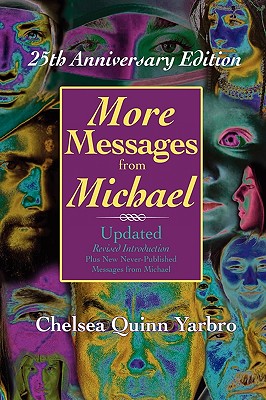 More Messages from Michael: 25th Anniversary Edition - Chelsea Quinn Yarbro