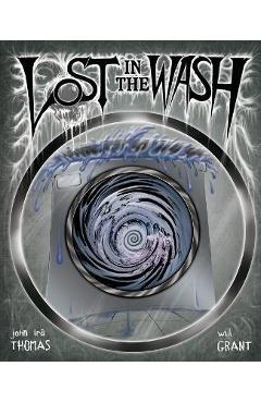 Coperta cărții 'Lost in the Wash - John Ira Thomas'