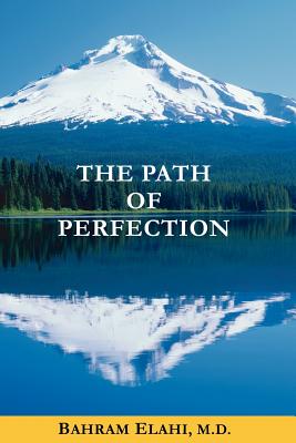 The Path of Perfection - Bahram Elahi