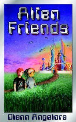 Alien Friends - Glenn Angelora
