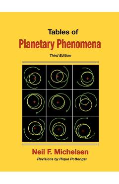 Tables of Planetary Phenomena - Neil F. Michelsen