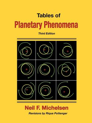 Tables of Planetary Phenomena - Neil F. Michelsen