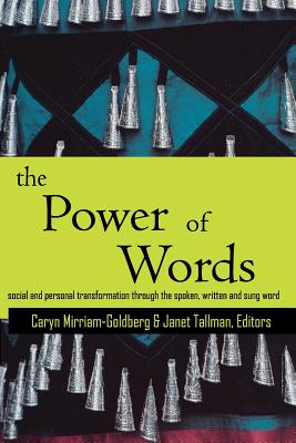 The Power of Words: A Transformative Language Arts Reader - Caryn Mirriam-goldberg