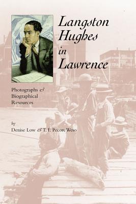 Langston Hughes in Lawrence: Photographs and Biographical Resources - Denise Low