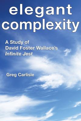 Elegant Complexity - Greg Carlisle