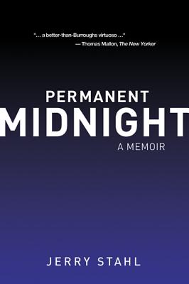 Permanent Midnight: A Memoir - Jerry Stahl