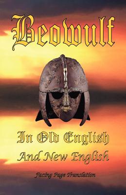 Beowulf in Old English and New English - James H. Ford