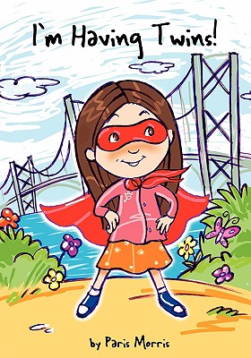 I'm Having Twins - Paris Morris