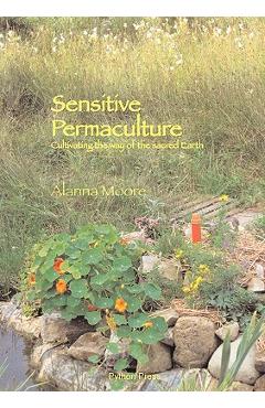 Coperta cărții 'Sensitive Permaculture - Alanna Moore'