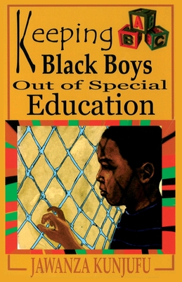 Keeping Black Boys Out of Special Education - Jawanza Kunjufu