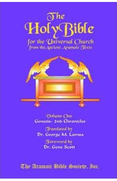 Coperta cărții 'The Holy Bible for the Universal Church V.1 - George M. Lamsa'