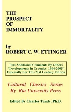 Coperta cărții 'The Prospect of Immortality - Robert C. W. Ettinger'