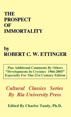 The Prospect of Immortality - Robert C. W. Ettinger