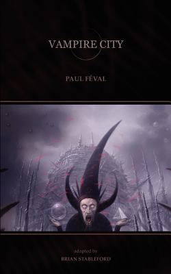 Vampire City - Paul Feval