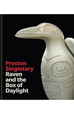 Coperta cărții 'Preston Singletary: Raven and the Box of Daylight - Miranda Belarde-lewis'