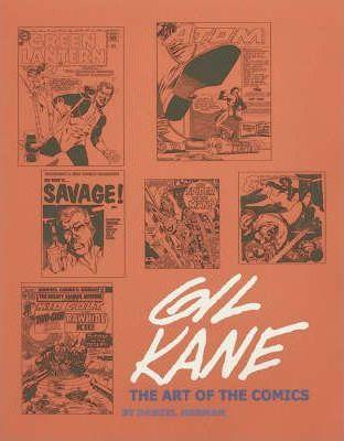 Coperta cărții 'Gil Kane, the Art of the Comics - Daniel Herman'