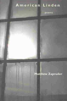 American Linden - Matthew Zapruder