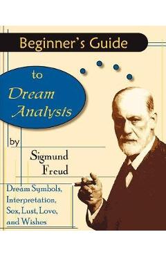 Coperta cărții 'Beginner's Guide to Dream Analysis - Sigmund Freud'