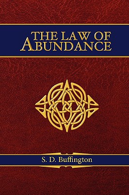 The Law of Abundance - S. D. Buffington