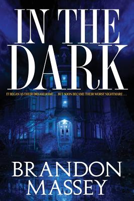 In the Dark - Brandon Massey