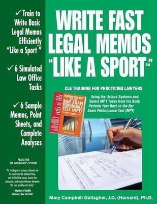 Write Fast Legal Memos Like a Sport(tm) - Mary Campbell Gallagher