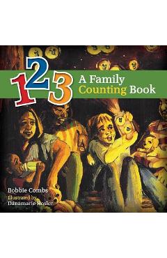 Coperta cărții '123 A Family Counting Book - Danamarie Hosler'