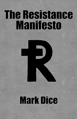 The Resistance Manifesto - Mark Dice