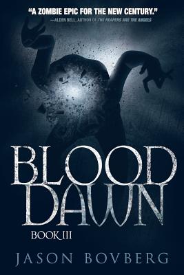 Blood Dawn - Jason Bovberg