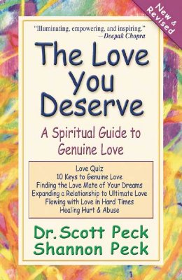 The Love You Deserve: A Spiritual Guide to Genuine Love - Shannon Peck