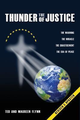 The Thunder of Justice - Ted Flynn