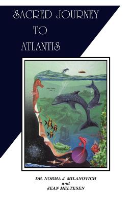 Sacred Journey To Atlantis - Jean Meltesen