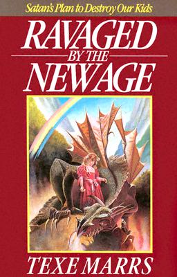 Ravaged by the New Age: Satan's Plan to Destroy Kids - Texe Marrs