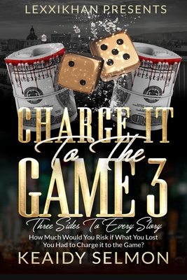 Charge it to the Game 3 - Keaidy Selmon