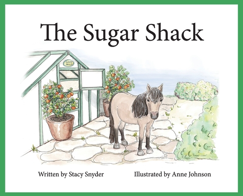 The Sugar Shack - Stacy T. Snyder