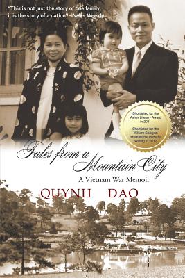 Tales from a Mountain City: A Vietnam War memoir - Quynh Dao