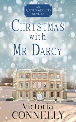Christmas with MR Darcy - Victoria Connelly