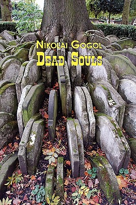 Russian Classics in Russian and English: Dead Souls by Nikolai Gogol (Dual-Language Book) - Nikolai Vasil'evich Gogol