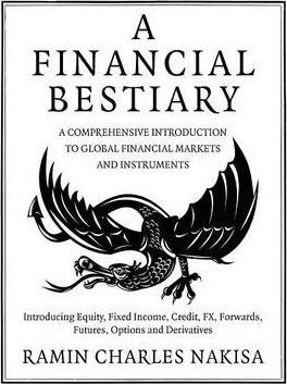 A Financial Bestiary - Ramin Charles Nakisa