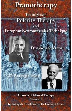 Poza produsului Pranotherapy - The Origins of Polarity Therapy and European Neuromuscular Technique - Phil Young