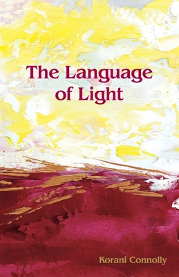 The Language of Light - Korani Connolly