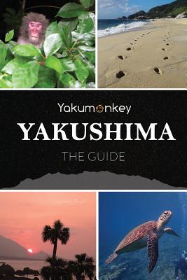 The Yakushima Guide - Clive Witham