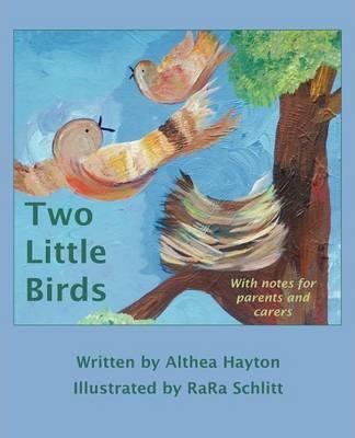 Two Little Birds - Althea Hayton
