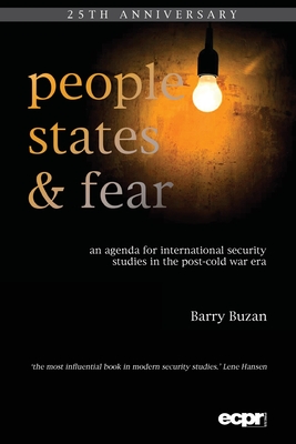 People, States and Fear: An Agenda for International Security Studies in the Post-Cold War Era - Barry Buzan